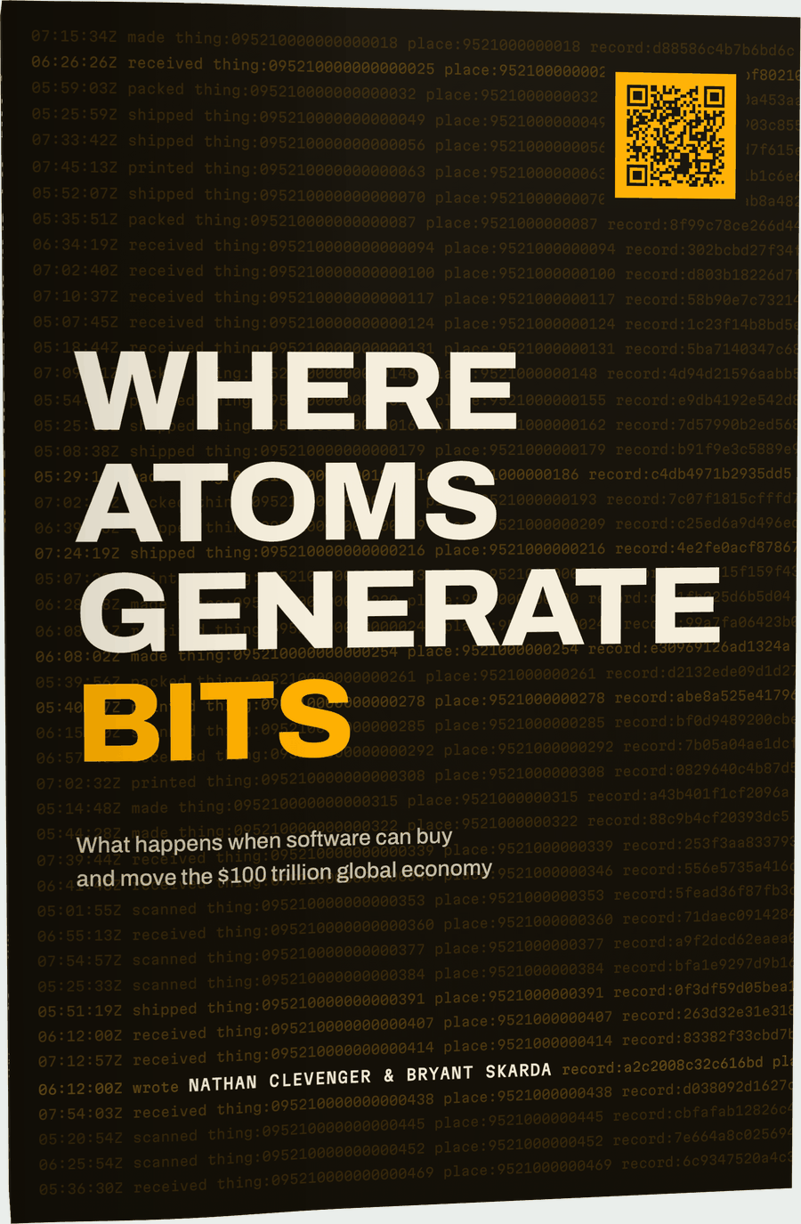 The front cover of Where Atoms Generate Bits: the title in heavy cream capitals over a dark field of event lines — times, verbs, and long numbers — with the last word set in amber, the subtitle beneath it, and the authors' names on the bottom rule. A square code sits in the top right corner.